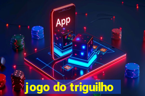 jogo do triguilho